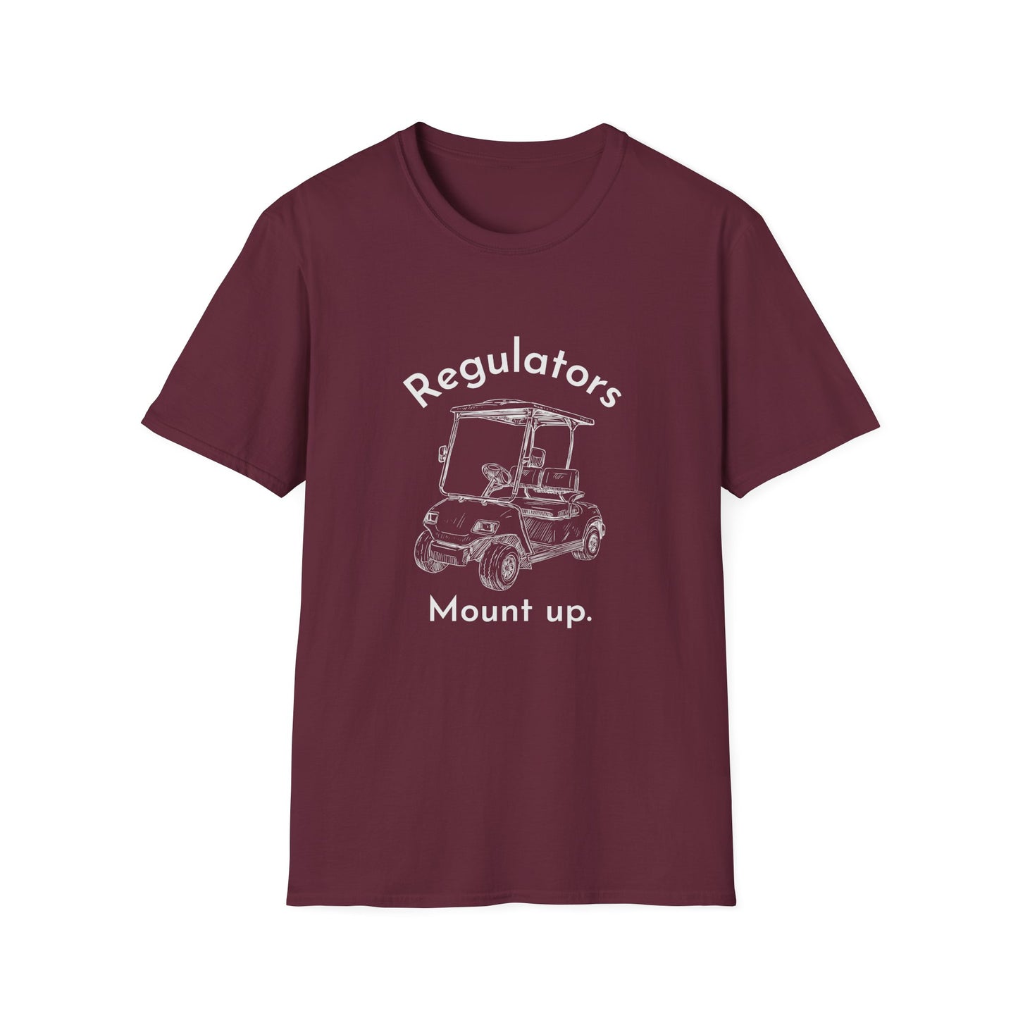 Regulators Mount Up - Unisex T-Shirt