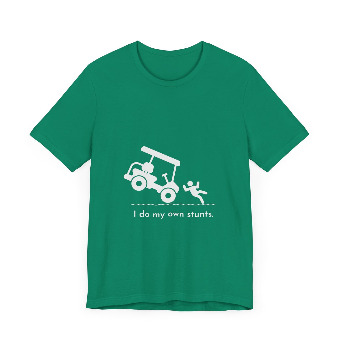 I Do My Own Stunts Soft Tee