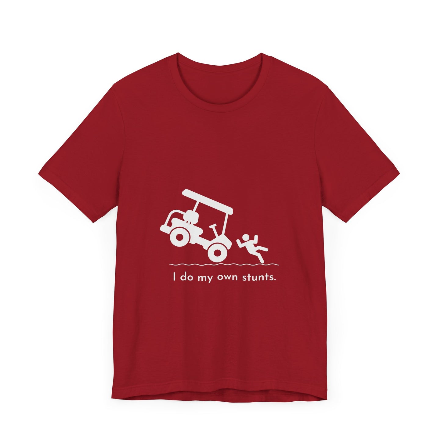 I Do My Own Stunts Soft Tee