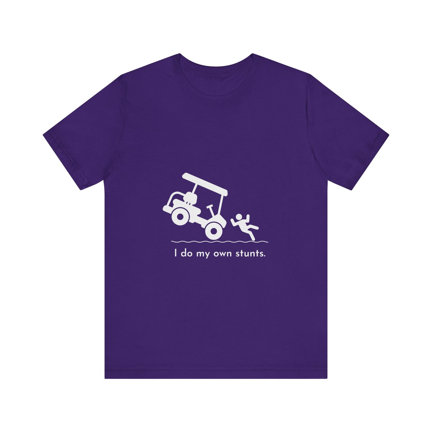 I Do My Own Stunts Soft Tee