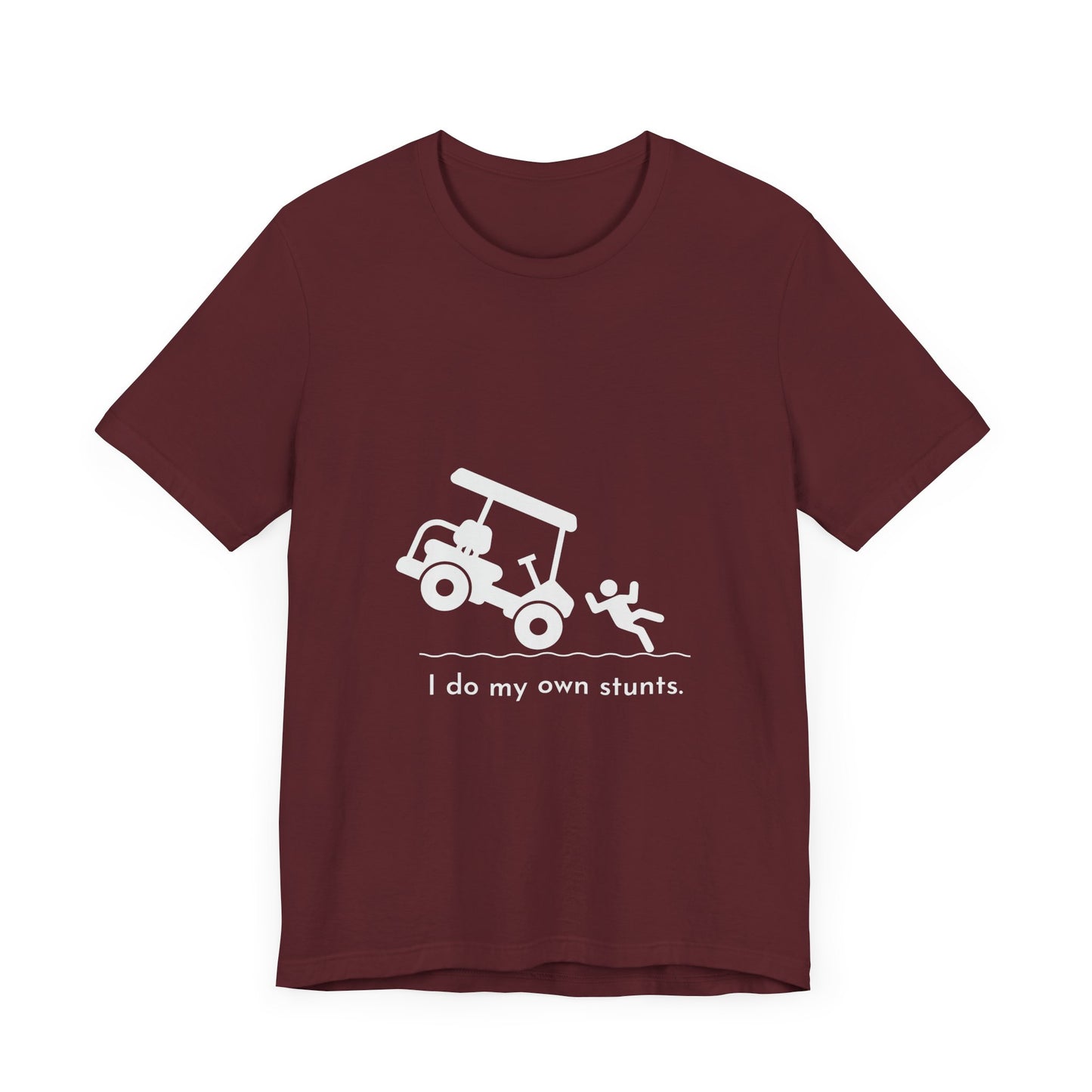 I Do My Own Stunts Soft Tee