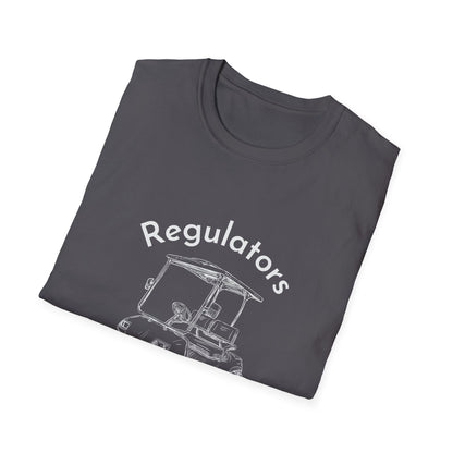 Regulators Mount Up - Unisex T-Shirt