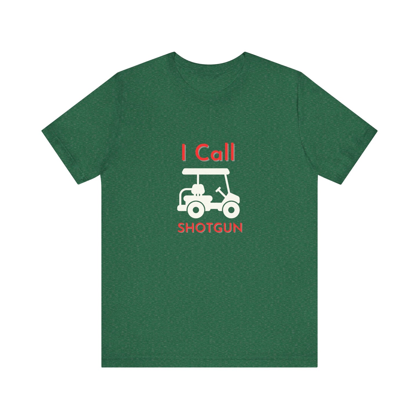 I Got Shotgun Unisex Jersey Tee - Perfect for Road Trips & Golf Cart Adventures