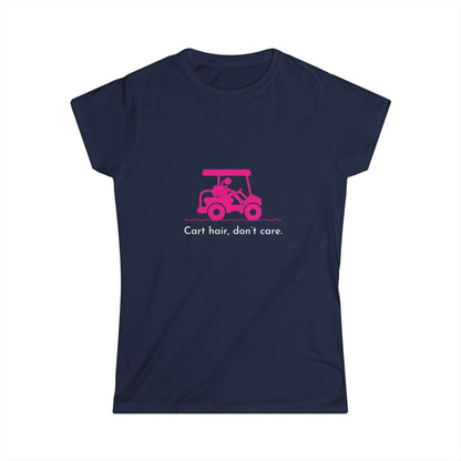 Cart Hair, Don't Care Womens Soft Tee